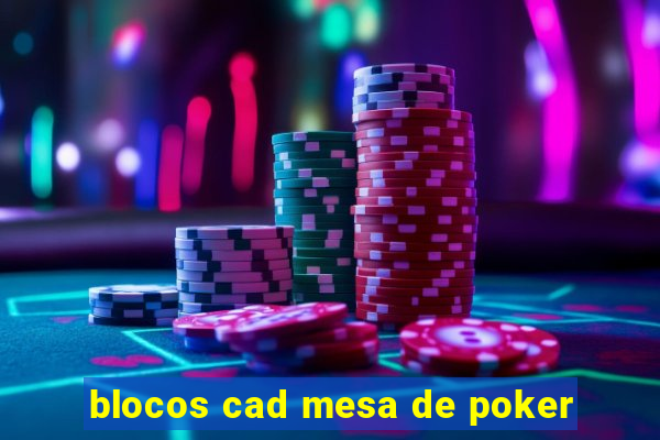 blocos cad mesa de poker