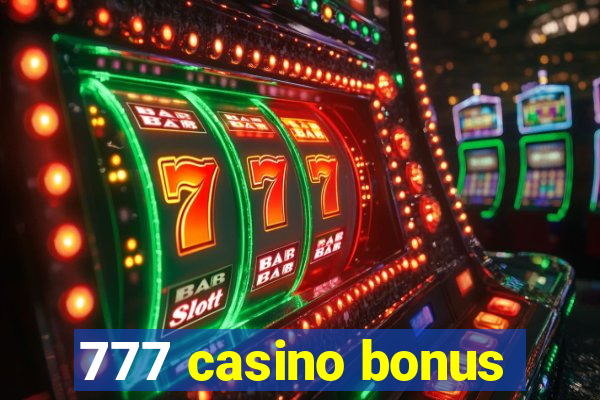 777 casino bonus