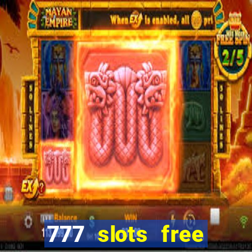 777 slots free vegas slots