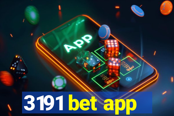 3191 bet app