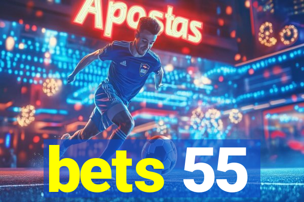 bets 55