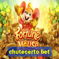 chutecerto bet