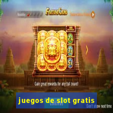 juegos de slot gratis