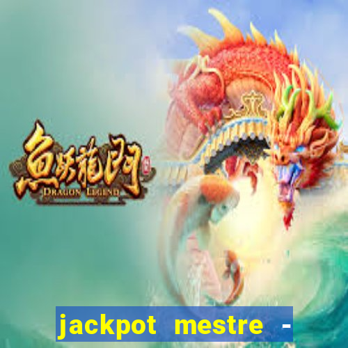 jackpot mestre - casino slots