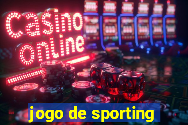 jogo de sporting