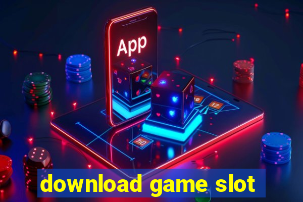 download game slot