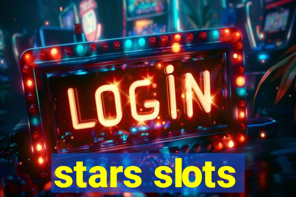 stars slots