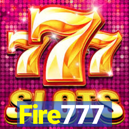 Fire777