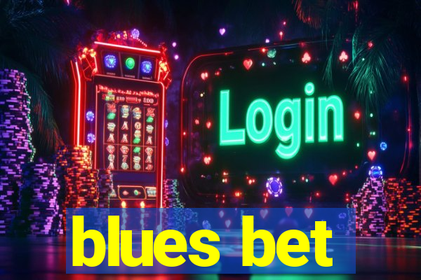 blues bet