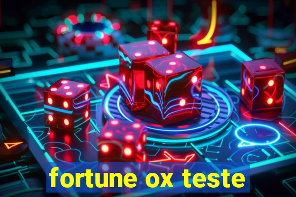 fortune ox teste