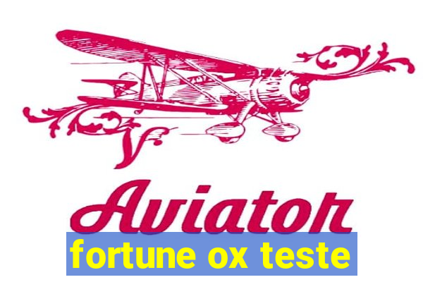 fortune ox teste