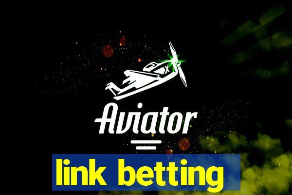 link betting