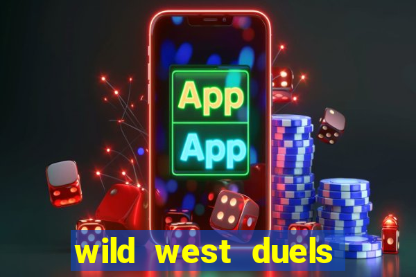 wild west duels como jogar