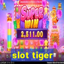 slot tiger