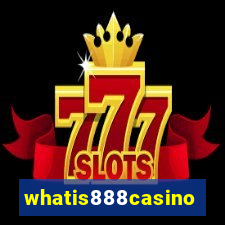 whatis888casino