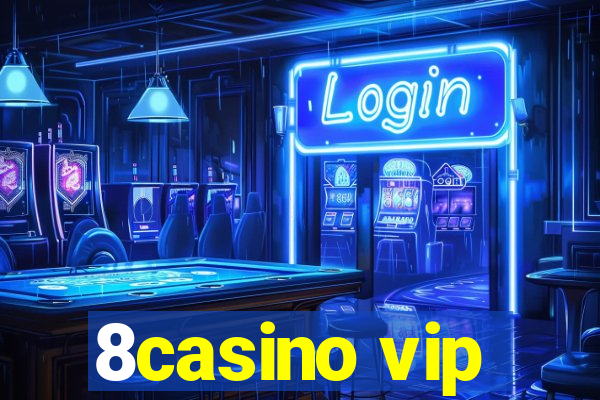 8casino vip