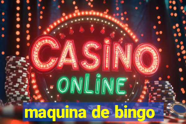 maquina de bingo