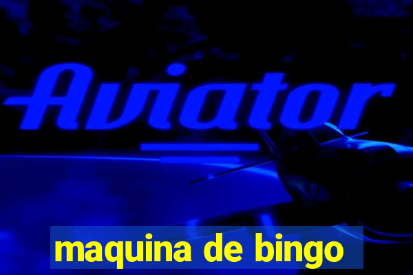 maquina de bingo