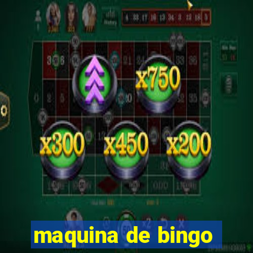 maquina de bingo