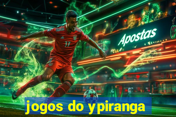 jogos do ypiranga