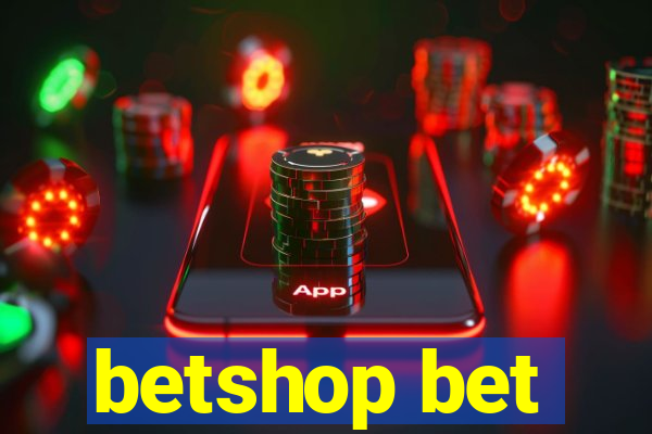 betshop bet