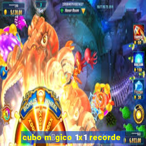 cubo m谩gico 1x1 recorde