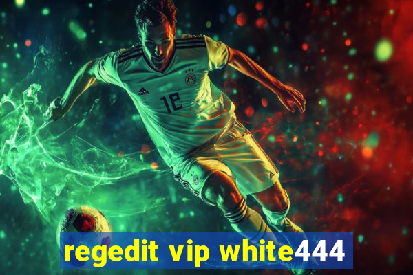 regedit vip white444