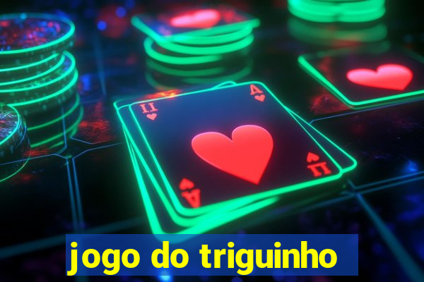 jogo do triguinho