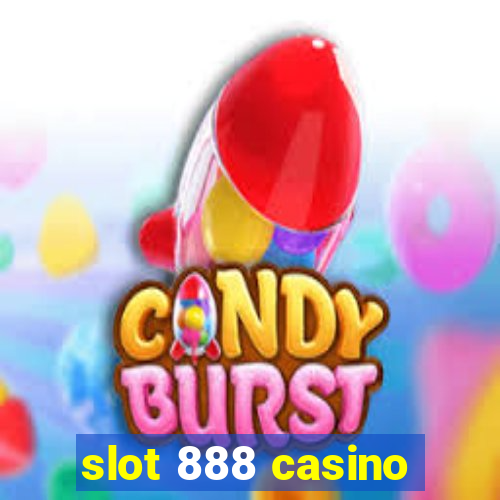 slot 888 casino