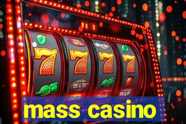 mass casino