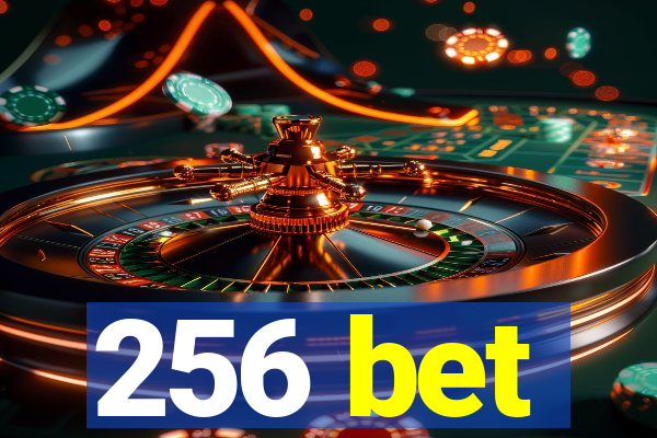 256 bet