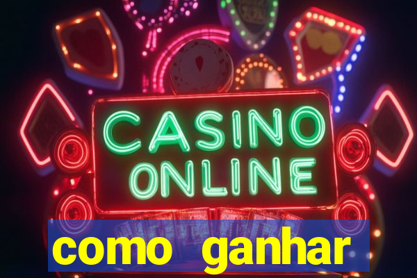 como ganhar dinheiro nos jogos de cassino