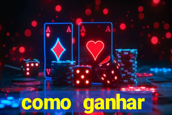 como ganhar dinheiro nos jogos de cassino