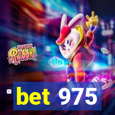 bet 975