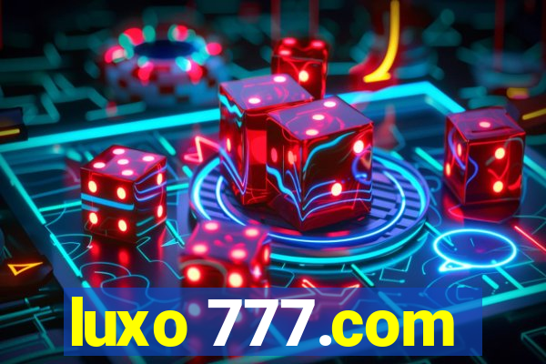 luxo 777.com