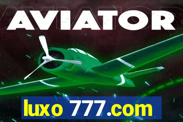 luxo 777.com