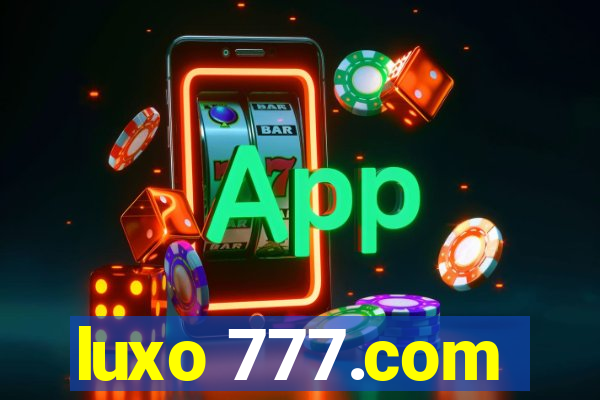 luxo 777.com