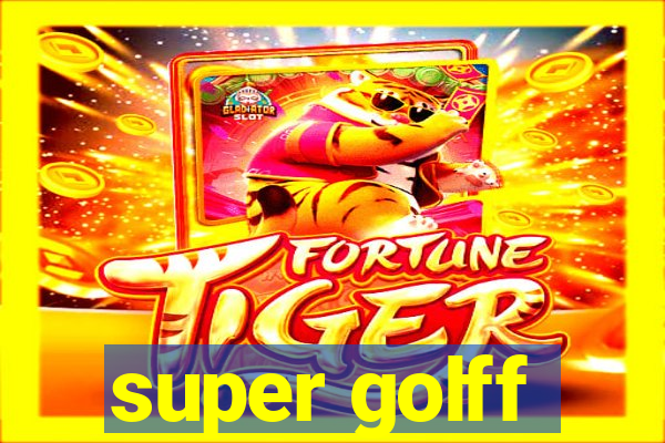 super golff