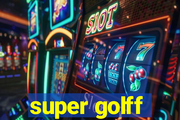 super golff