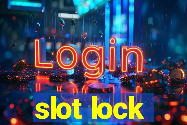 slot lock