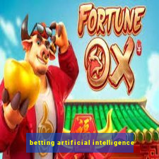 betting artificial intelligence