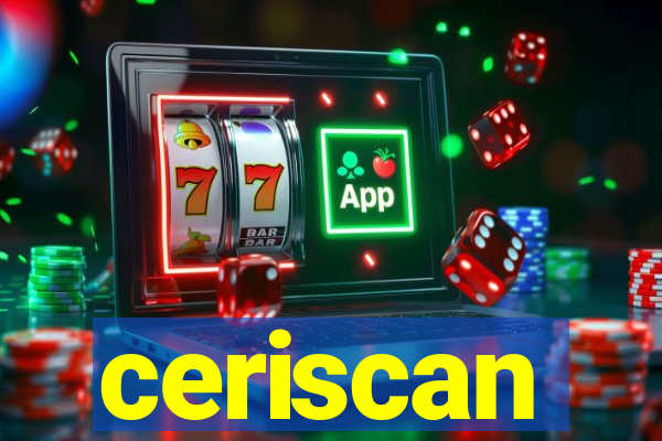 ceriscan