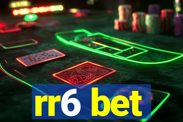 rr6 bet