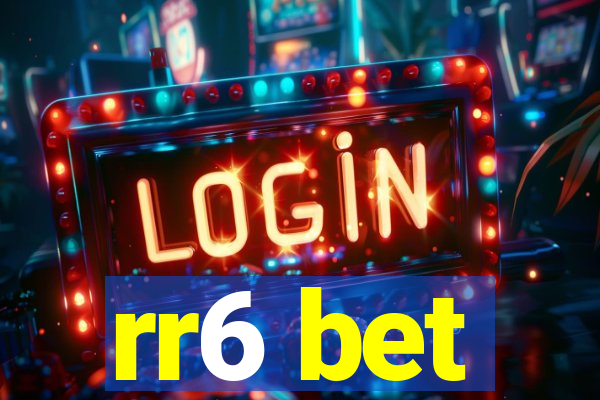 rr6 bet