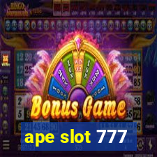 ape slot 777