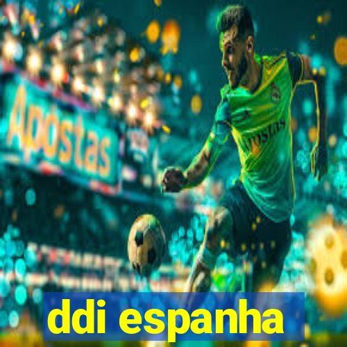 ddi espanha