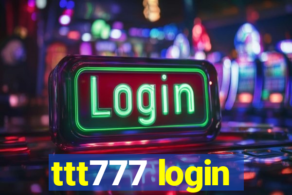 ttt777 login