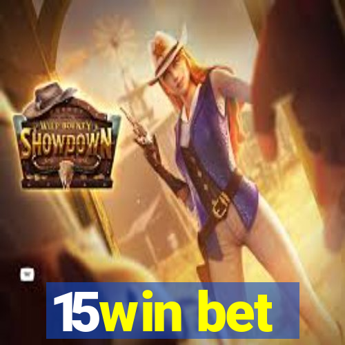 15win bet