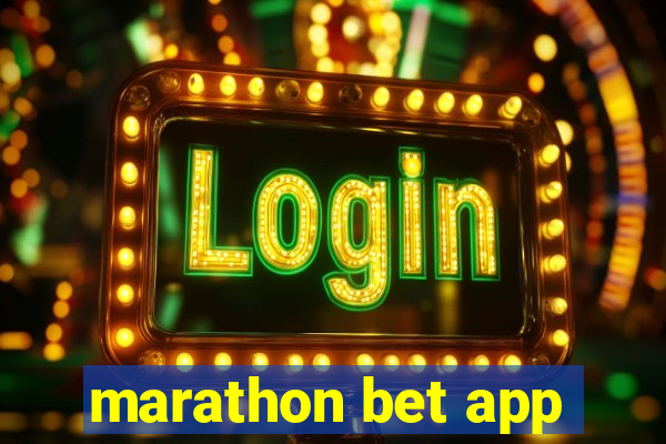 marathon bet app