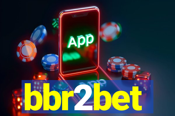 bbr2bet